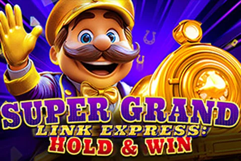 Super Grand Link Express: Hold & Win